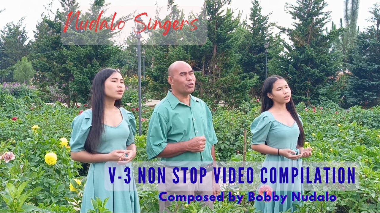 Nudalo Singers V-3 non Stop Video Compilation