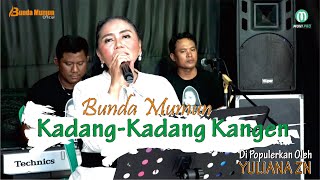 KADANG-KADANG KANGEN // COVER TARLING TENGDUNG // BUNDA MUMUN GROUP