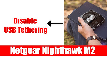 Nighthawk M2 Mobile Router disable USB tethering