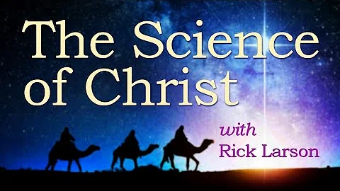 The Science Of Christ - Rick Larson on LIFE Today ...