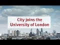 City joins the university of london