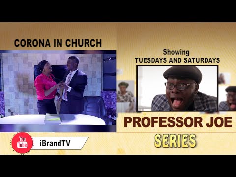 PROFESSOR JOE: (EP5) Corona in Church