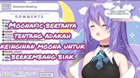 [Hololive Sub Indo] moona kita perlu ngobrol tentang keinginanmu untuk berkembang biak