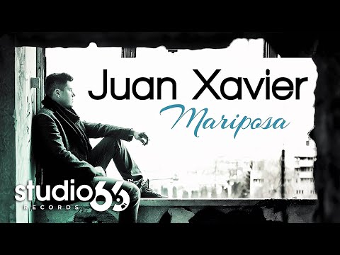 Juan Xavier - Mariposa | Audio