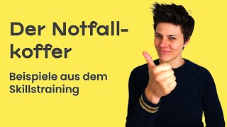 Skillstraining Notfallkoffer 🚨 🧰 Extreme Anspannung loswerden (sofort wirksam)