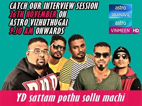 YD Sattam Pothu Sollu Machi - Live Interview on Astro Vizhuthugal