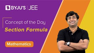 Section Formula | MATHS | JEE 2023 | Concept of the Day | Gavesh Sir