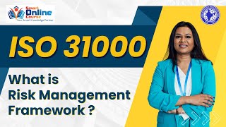 Understand the ISO 31000 Framework and Why It Matters