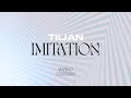 Tilian - IMITATION (Official Visualizer)