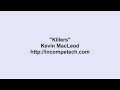 Kevin macleod  killers