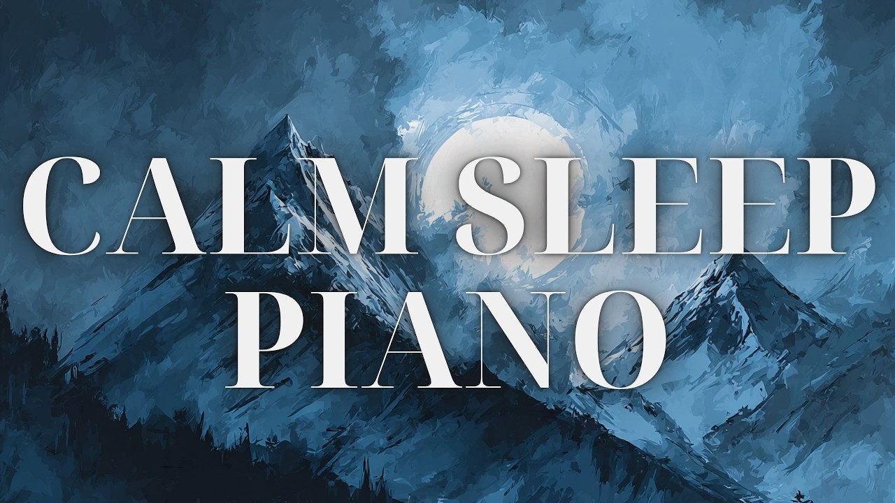 Calm Sleep Piano: 5 hours of best instrumental sleep mix | SOMNIUM CORE