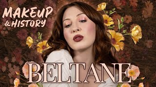 BELTANE: Makeup & History | Pagan Origins + Spring-Inspired Look Profile