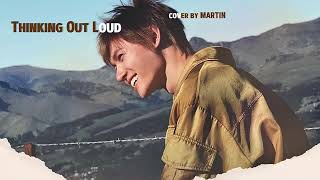thaisub Thinking Out Loud  Ed Sheeran  Cover By Martin Cortis 