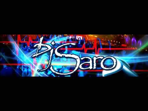Mix ElectroHouse 1° parte - Dj SARO (copyright)