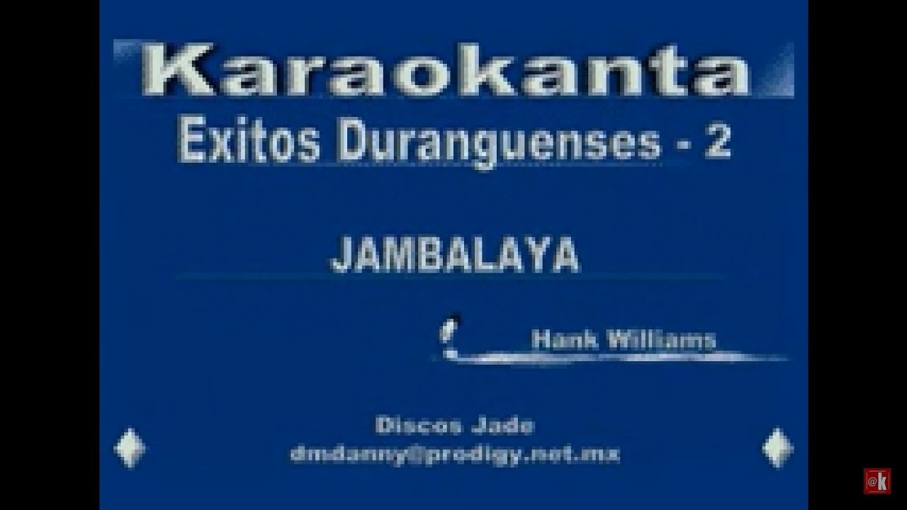 Karaokanta - K - Paz de la sierra - Jambalaya