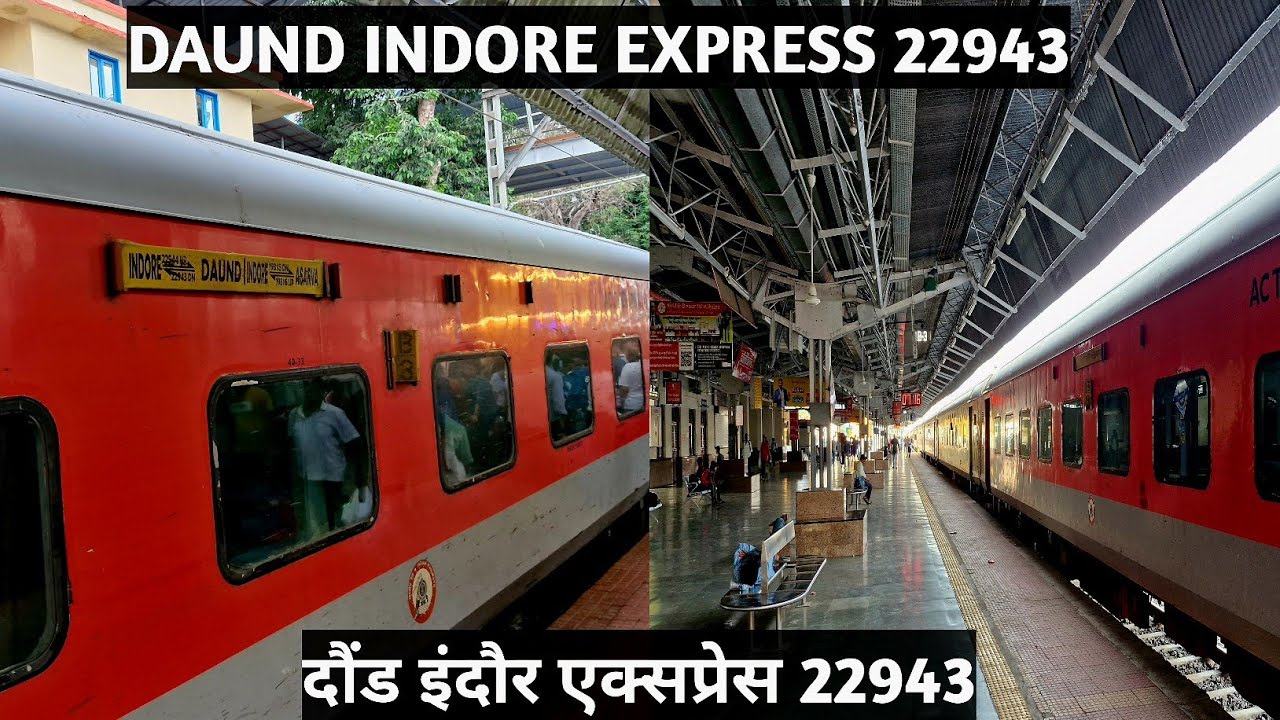 DAUND INDORE EXPRESS 22943 🚉🚂 // दौंड इंदौर एक्सप्रेस 22943 🚉🚊 // Daund Indore Express 22943 in 4K