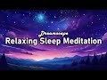 Deep Sleep &amp; Meditation: 3-Hour Ambient Music for Stress Relief &amp; Focus