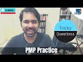 Answering tricky PMP questions | Double Negative | All of the following are true except?!