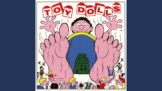 We Quit the Cavalry - Toy Dolls