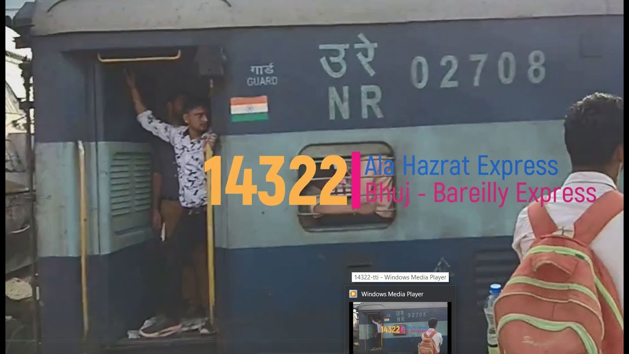 14322 / Ala Hazrat Express (आला हजरत एक्सप्रेस)