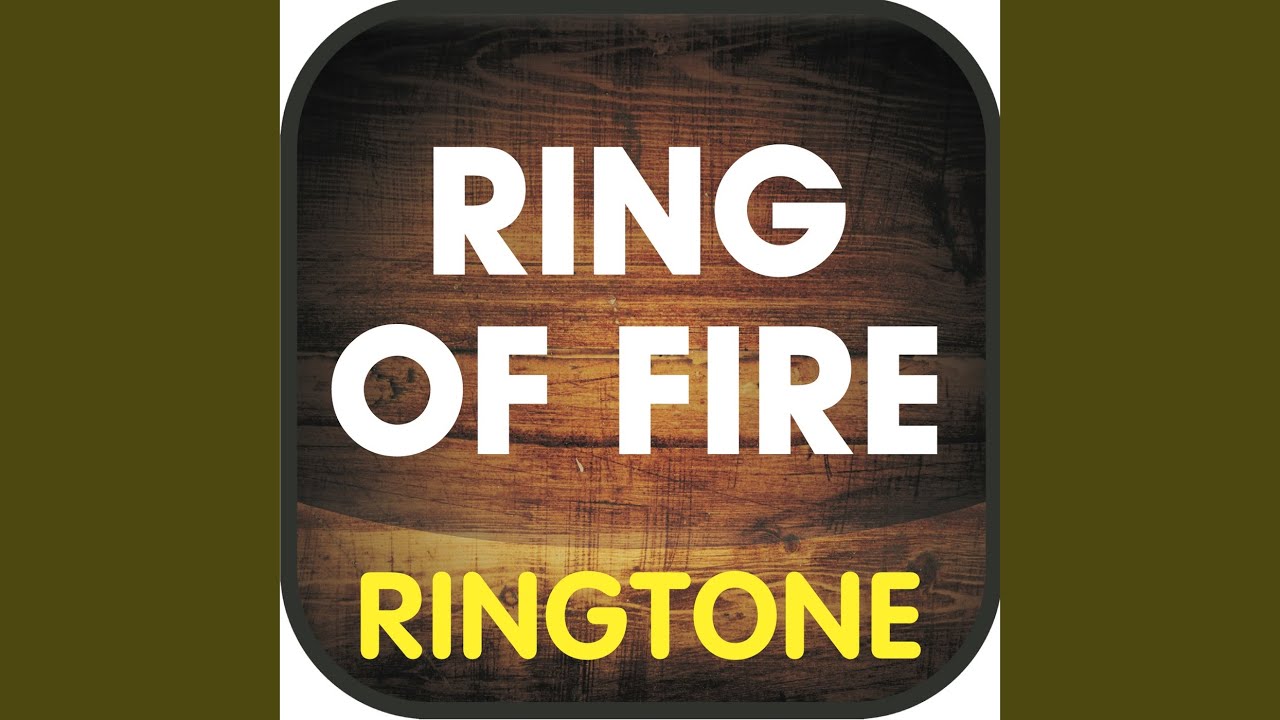 Ring of Fire Ringtone (Cover) YouTube
