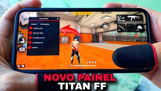 1 DIA TESTANDO O PAINEL TITAN NO FREE FIRE🔥 (ANTI-BAN)✅