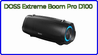 REVIEW (2026): DOSS Extreme Boom Pro D100. ESSENTIAL details