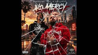 Darkside Trey &amp; JullTrea NO MERCY The release of this album will be prepared for the end of this 26