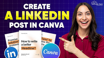 How to Design LinkedIn Posts Using Canva? - Full Tutorial