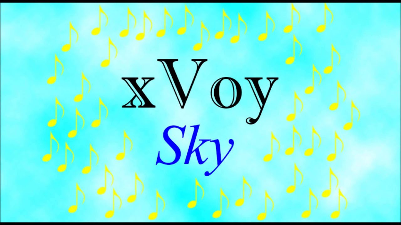 [Dubstep] Sky - xVoy
