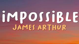 James Arthur - Impossible (Lyrics) Resimi