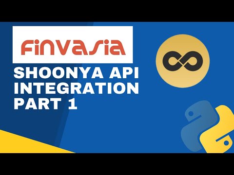 Finvasia Shoonya API Integration | Python |  Part -1