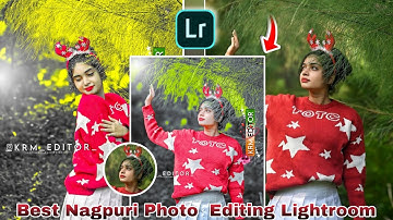 Nagpuri Photo Editing HDR (2025) Ka Lightroom Se Sikhe Trending Editing One Click me 😱🤣..