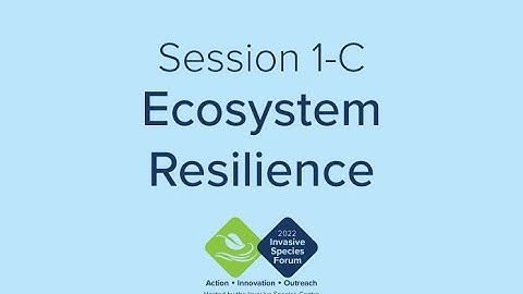 Session 1-C: Ecosystem Resilience