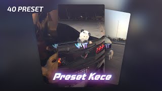 40 PRESET KECE VIRAL || Vbotメ