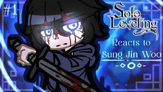 Solo Leveling Reacts to Sung Jin Woo || Pt.1 || [ Solo leveling ]