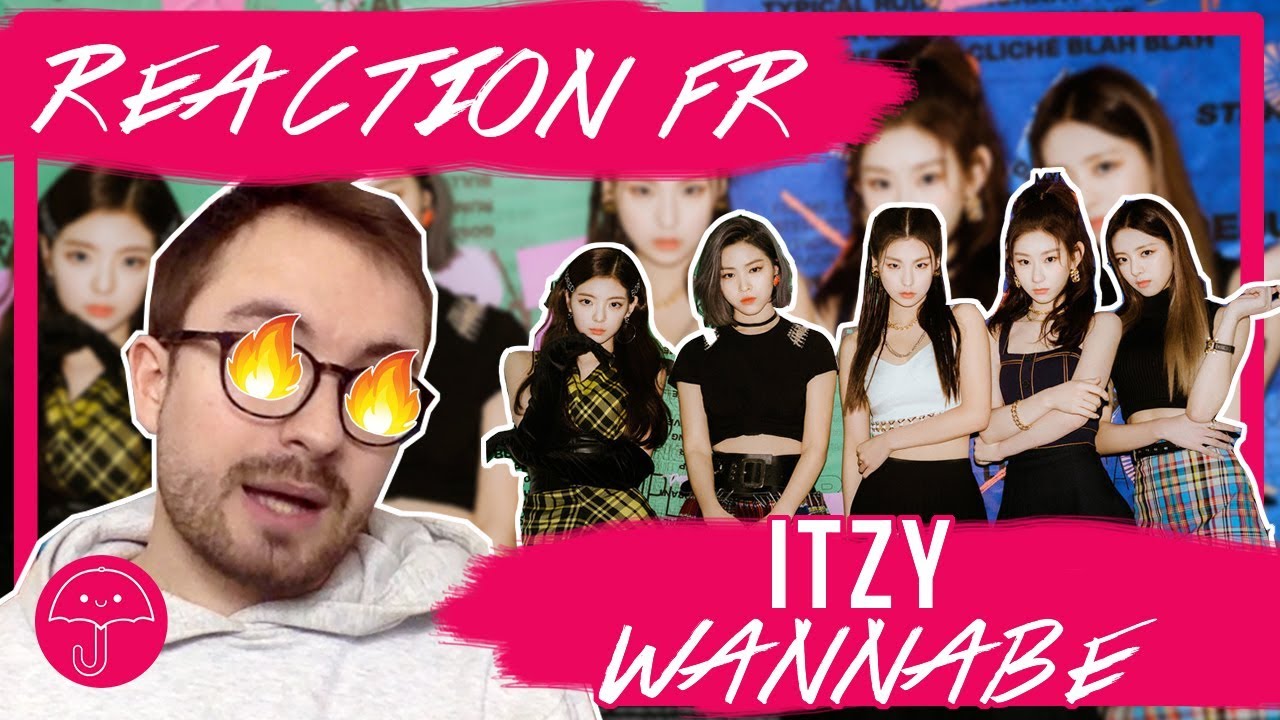 "Wannabe" de ITZY / KPOP RÉACTION FR