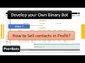 How to develop a contract sell binary bot deriv options  7