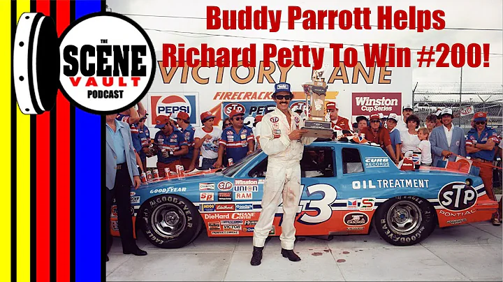 The Scene Vault Podcast -- Buddy Parrott Helps Richard Petty To His 200th Win