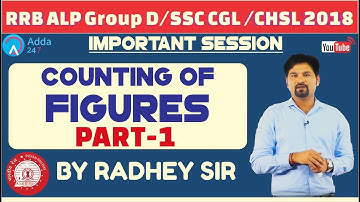 RRB ALP/ GROUP D, SSC CHSL, SSC CGL | Counting Of Figures (Part-1) By Radhey Sir | Reasoning