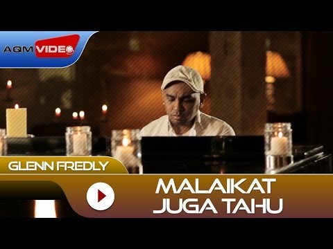 Glenn Fredly - Malaikat Juga Tahu