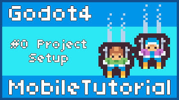 Godot 4 Mobile Game Tutorial #0 Project Setup + Android Export