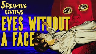 Streaming Review: Eyes Without A Face