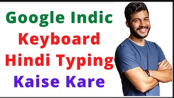 Indic Keyboard | Indic Keyboard Google | Hindi Typing |Hindi Typing Kaise Kare