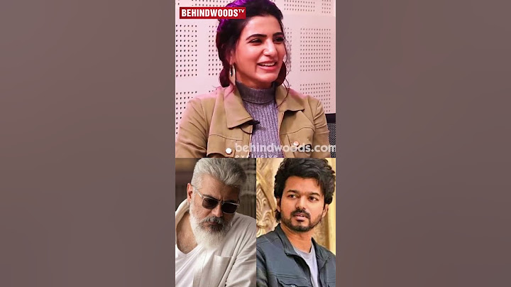 "AJITH படமா🤔VIJAY படமா?எது FIRSTU"SAMANTHA'S CUTE REPLY🥰THROWBACK