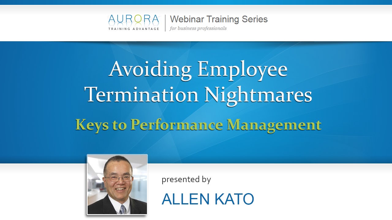 Avoiding Employee Termination Nightmares - Keys to Performance Management human resources jobs