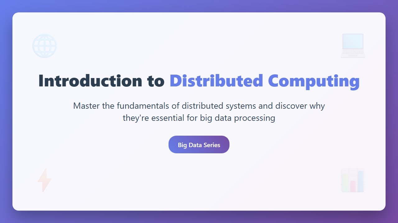 Distributed Computing Explained: The Backbone of Big Data! - YouTube
