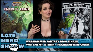 Warhammer Fantasy RPG: Empire in Ruins - Finale der legendären Kampagne + Frankenstein als Comic