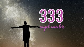 333 Angel Number: The Astonishing Truth They HIDE From You