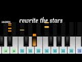Rewrite the stars  perfect piano app tutorial  easy piano  ish2001
